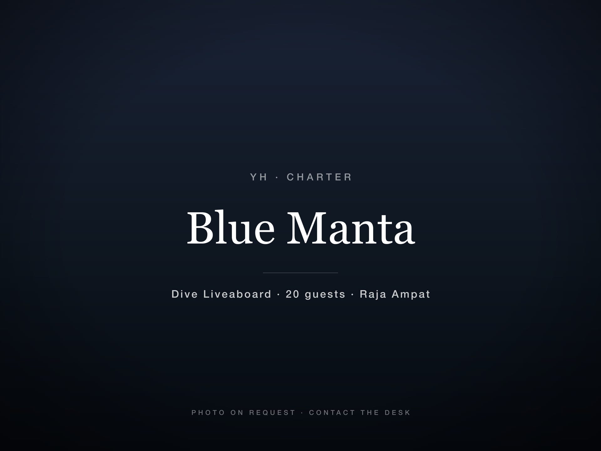 Blue Manta — expedition yacht charter in Raja Ampat