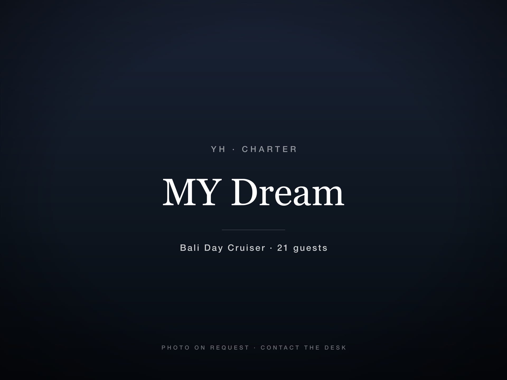 MY Dream — motor yacht charter in Bali & Nusa Penida