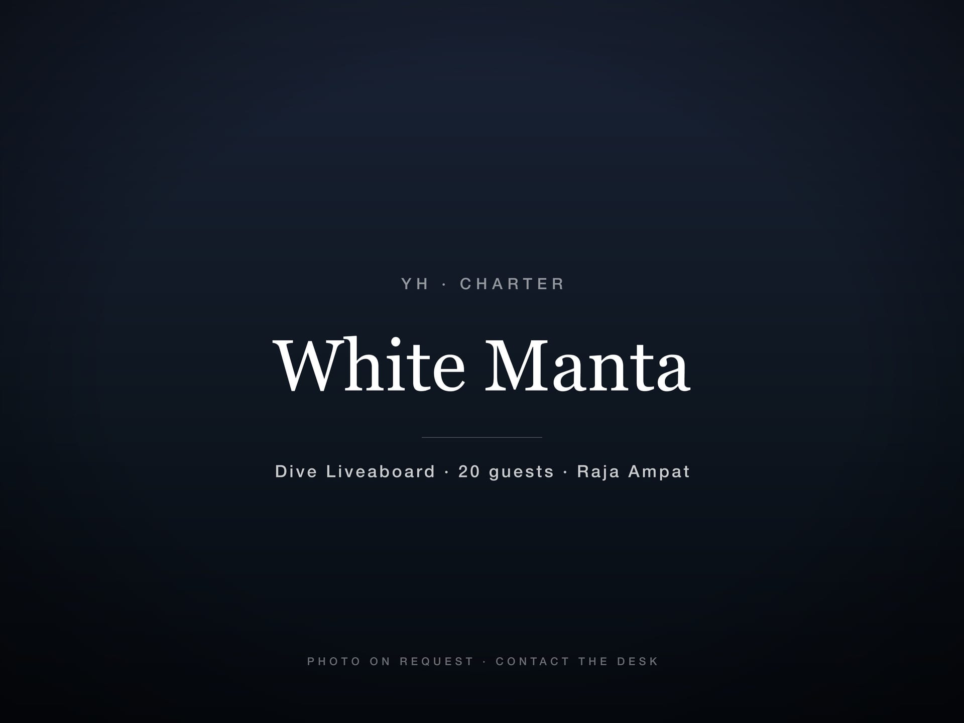 White Manta — expedition yacht charter in Raja Ampat